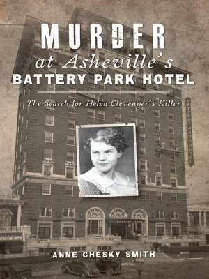 cover image of Murder at Asheville's Battery Park Hotel